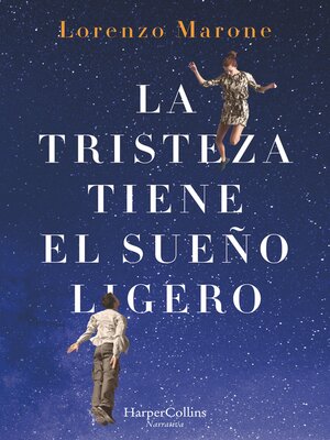 cover image of La tristeza tiene el sueño ligero
